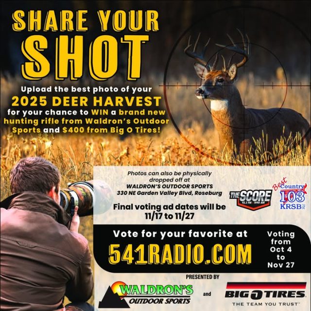 🍂🦌 Fall is in the air, and it’s time to gear up for deer hunting season! Best Country 103 and 1490 The Score are thrilled to bring you the Share Your Shot contest! 🏹 Show off your 2025 deer harvest for a chance to WIN a hunting rifle from Waldrons Outdoor Sports and a $400 Gift Certificate from Big O Tires! 🎯

📸 How to Enter:
Upload your deer harvest photo at 541Radio.com Or drop off your photo at Waldron's Outdoor Sports

🗳️ Voting kicks off on October 4th, with final voting from November 17th to November 27th. Get those crisp fall hunting pics ready and share your trophy moment! 🍁

https://541radio.com/share-your-shot/#/rounds/1/gallery