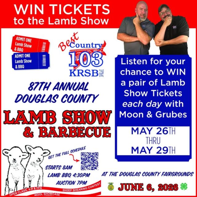 🎟️ WIN TICKETS to the 87th Annual Douglas County Lamb Show & Barbecue! 🎟️

Listen each day with Moon & Grubes on Best Country 103  for your chance to win a pair of tickets to this year’s Lamb Show & BBQ at the Douglas County Fairgrounds!

📅 May 26th – May 29th

Lamb Show on June 6th
🐑 Starts at 8AM daily  
🍖 Lamb BBQ at 4:30PM  
🔨 Auction at 7PM

Bring the whole family for great food, fun, and all the excitement of the Lamb Show!

🔥 Tune in to Best Country 103 all week long and stay locked in — we’ll be giving away tickets every day!

Who’s ready for some good country fun? Drop a comment🐑 below if you’re planning to go!

For More Information visit: https://oregonstate.app.box.com/s/c7l5nt8tffn3x87gnn0hbfdnaowlal2v

#DouglasCountyLambShow #LambShowAndBBQ #BestCountry103 #MoonAndGrubes