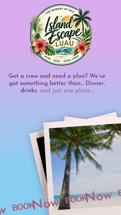 Skip the Travel and Escape to the Islands with The Winery at UCC's Island Escape Luau happening this weekend!!!! Be sure to get your tickets and enjoy Wine, Beer and Good Vibes!!!