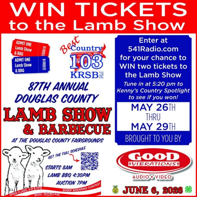 🎟️ WIN TICKETS to the 87th Annual Douglas County Lamb Show & Barbecue! 🎟️

Hey Roseburg and Douglas County! 

Ready for some classic country fun? The 87th Annual Douglas County Lamb Show & Barbecue is coming up May 26th through May 29th at the Douglas County Fairgrounds! 🐑🔥

Expect lamb shows, great 4-H & FFA exhibits, delicious Lamb BBQ, sheep shearing, wool showcase, auction, and that awesome small-town atmosphere.

How to win 2 FREE tickets:
Enter now at:  
👉 https://541radio.com/2026/05/19/kennys-cs-lamb-show/

Then tune in to Kenny’s Country Spotlight at 5:20pm on Best Country 103 KRSB to hear if you won!

Thank you to Good Vibrations Audio Video for sponsoring Kenny’s Country Spotlight and helping bring you this ticket giveaway!

Tag a friend you’d love to take and don’t miss this Douglas County tradition!

#DouglasCounty #LambShow #RoseburgEvents #KennyCountrySpotlight #KRSB103