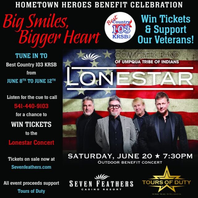 🎶 Lonestar’s rollin’ into town, y’all! 🎶

Grab your boots and your best smile — the boys from Lonestar are comin’ to perform under the Oregon sky for one special night you’ll never forget!

Best Country 103 is proud to bring you the Hometown Heroes Benefit Celebration giveaway featuring the one and only Lonestar, live at Seven Feathers Casino Resort brought to you by the Cow Creek Band of Umpqua Tribe of Indians!

📍 Saturday, June 20th • 7:30 PM  
Seven Feathers Casino Resort – Outdoor Concert

All the money from this big night goes straight to Tours of Duty, a veteran-led nonprofit on a mission to bring America’s Prisoners of War and Missing in Action back home. Because in this country, we never leave our heroes behind. 🇺🇸

Come hear those big Lonestar hits like “Amazed,” “My Front Porch Looking In,” “What About Now,” and more under the stars!

🎟️ Tickets on sale now at SevenFeathers.com

🎟️ Want ‘em FREE?  
We’re givin’ away tickets all week long! Tune into Best Country 103 from June 8th – 12th, listen for the cue, and call 541-440-9103 to win your pair of tickets to see Lonestar live!

This is country music at its finest — good people, great songs, and standin’ up for the ones who served.

Tag your whole crew who needs to be there and let’s make this a front-porch style, heart-filled night to remember! 🤠❤️

#Lonestar #SevenFeathers #HometownHeroes #ToursOfDuty #BestCountry103 #CowCreekBand #BenefitConcert #LiveCountryMusic