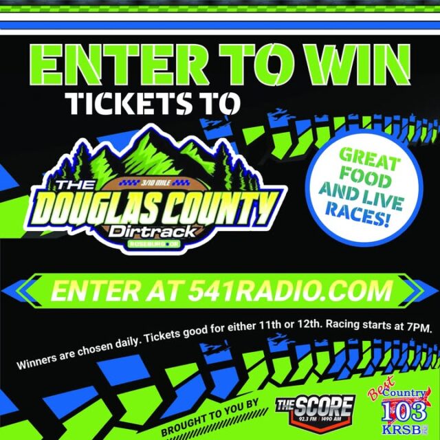 Win Tickets to The Douglas County Dirtrack! 🏁

Get ready for an adrenaline-fueled weekend at the The Douglas County Dirtrack in Roseburg, OR! We are giving you a chance to experience high-speed thrills, great food, and incredible live dirt track racing.

How to Enter

* Head over to 541RADIO.COM right now to enter the ticket giveaway.
* Winners are chosen daily.
* Tickets are good for either the September 11th or September 12th races.
* Racing starts at 7:00 PM sharp!

https://541radio.com/2026/09/08/dirt-track-contest-3/

What's Happening on the Track?

If you win, you're in for a massive weekend of horsepower and short-track action on the 3/10-mile semi-banked dirt oval:

Friday, September 11 – Weekly Racing (#7): Kick off the weekend with high-flying action featuring the high-horsepower ISCS Interstate Sprint Car Series (360), alongside OSCRA Sport Compacts, Dwarf Cars, and Street Stocks.

Saturday, September 12 – Weekly Racing (#8): The roaring engine action continues with another packed slate featuring the ISCS Interstate Sprint Car Series (360) and supporting classes for a thrilling night of side-by-side dirt track battles.

Grab some great trackside food, feel the roar of the engines, and experience the best local racing action of the season.

Are you planning to check out the sprint cars on Friday night, or will you be heading out for Saturday's races?