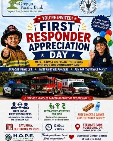 The Douglas County H.O.P.E. Drug Court is inviting the community to attend the First Responder Appreciation Event this Saturday, September 19th, from 10:00 a.m. to 2:00 p.m. at the large pavilion in Stewart Park in Roseburg.

Organized as a H.O.P.E. Drug Court graduation community project by participant Charles Lockridge, the free event is designed to give children and families an opportunity to meet local first responders in a welcoming, positive environment. Attendees will be able to meet representatives from different agencies, view emergency and response vehicles, learn about programs and services available throughout the community, and enjoy activities for children inside the pavilion.

For More Information Please Visit www.nrtoday.com