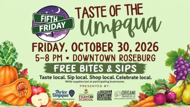 Organizers say downtown Roseburg will become a walkable tasting tour of Douglas County Friday, Oct. 30 from 5:00 p.m. to 8:00 p.m. when Umpqua Valley Farm to School, Thrive Umpqua and ReDiscover Downtown present the first-ever Taste of the Umpqua.

The free event is part of ReDiscover Downtown’s Fifth Friday celebration.

A release said attendees can visit the Taste of the Umpqua stations at designated host businesses to enjoy complimentary bites and sips from local chefs, restaurants, wineries, and food producers. Every tasting features ingredients grown, raised, caught, or created in Douglas County. Participating chefs received a credit to buy local ingredients through the Umpqua Grown Food Hub, so each bite also supports local farms.

For More Information Please Visit www.nrtoday.com