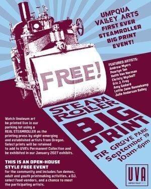 On Saturday, September 19th from 10:00 a.m. to 6:00 p.m. Umpqua Valley Arts is hosting a Steamroller Printmaking event free to the community.

A release from UVA said eight professional artists from across the state will be printing large linocut prints with a real steamroller in UVA’s parking lot. The event highlights the art of linocut printmaking and is free for all to attend. Attendees can expect to watch the printing live and in action while enjoying demos and printmaking activities for all ages.

UVA Exhibitions Coordinator Ashley Cluver said, “This event is brand new to UVA, and we’re hosting it as a way to support the artists in their professional careers and to provide the community with a chance to learn about and participate in this art form,”

At least one print from the eight artists will be retained for UVA’s Permanent Collection. Prints made by adults and youth during the event also have a chance to be exhibited in two of UVA’s galleries. All works will be presented in UVA’s first exhibits of 2027 with an opening reception from 4:00 p.m. to 7:00 p.m. on January 8th, 2027.