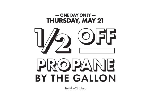 🚨 ONE DAY ONLY PROPANE DEAL TODAY at your local Coastal Farm & Ranch! 🚨

Thursday, May 21
½ OFF Propane by the Gallon!

Stock up and save big — fill up your tanks for half price! 
Limited to 20 gallons per customer.

Don’t miss this one-day blowout. Swing by your local Coastal Farm & Ranch this Thursday and grab the deal before it’s gone!

#CoastalDeals #HalfOffPropane #PropaneSale #Roseburg #Oregon
